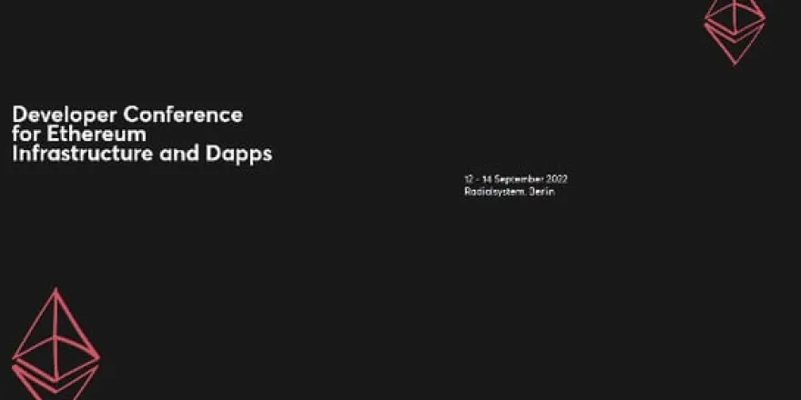 Developer Conference for Ethereum Infrastructure and Dapps