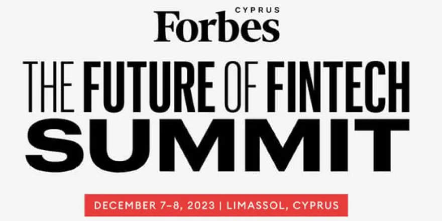 Forbes Cyprus The Future Of Fintech Summit